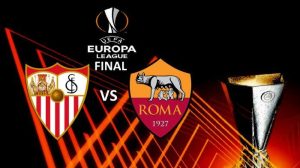 Prediksi Pertandingan Final Liga Europa: Sevilla vs AS Roma, Siapa yang Akan Menjadi Juara