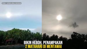 Heboh Penampakan 2 Matahari di Mentawai Sumbar